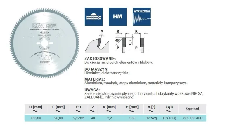 PIŁA HW D=165 F=20 Z=40 K=2,2/1,6 ALUMINIUM, MOSIĄDZ, KOMPOZYT
